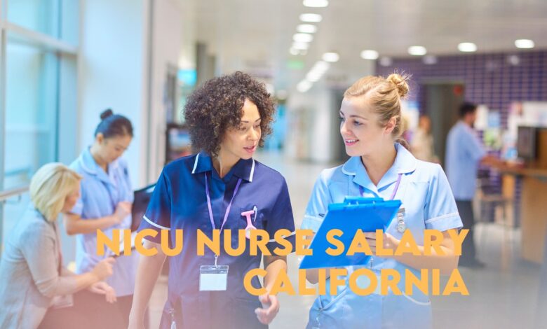 nicu nurse salary california